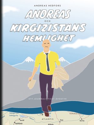 cover image of Andreas och Kirgizistans hemlighet